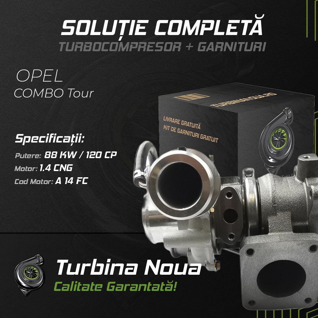 Turbina OPEL COMBO Tour 1.4 CNG 88 KW / 120 CP Noua - Image 2
