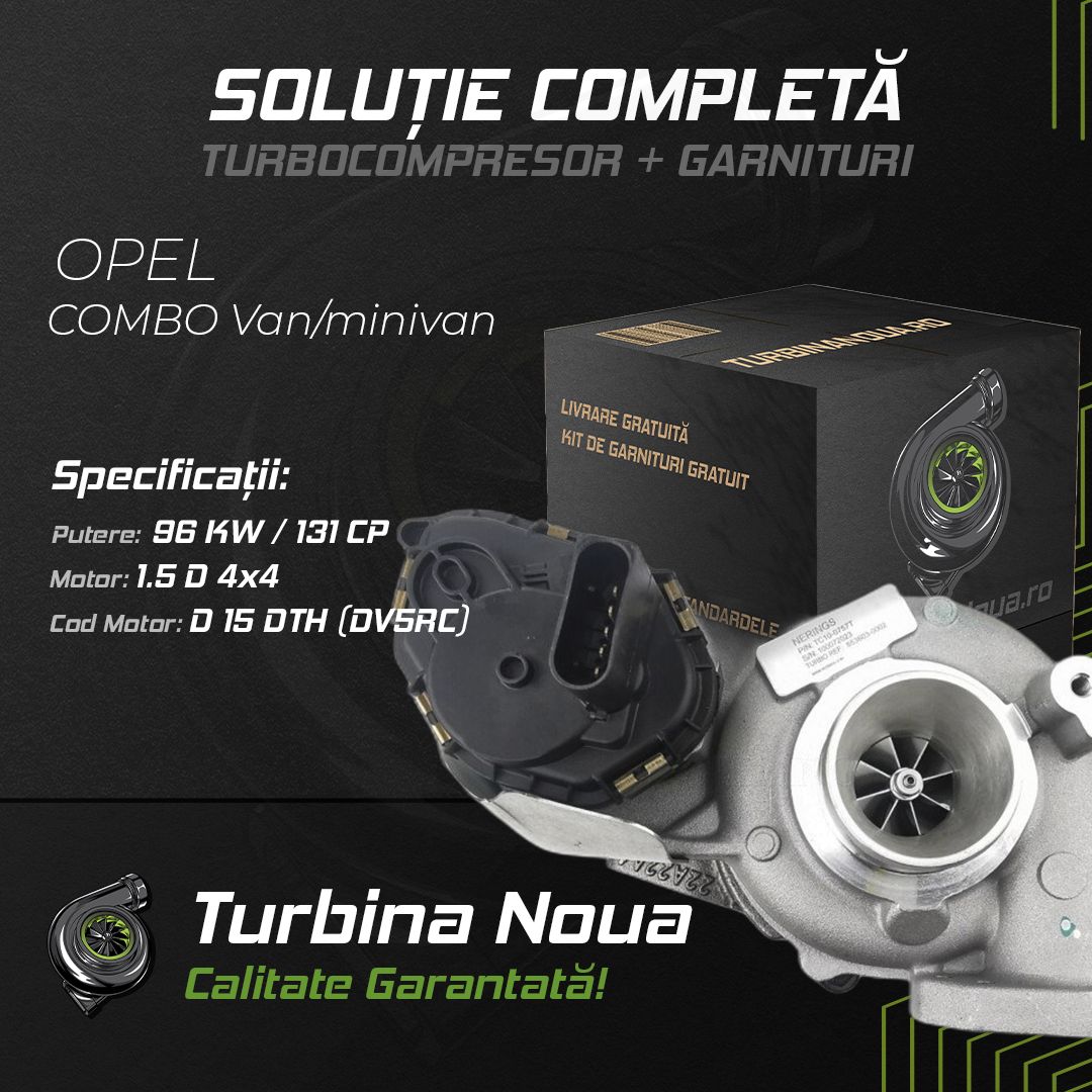 Turbina OPEL COMBO Van/minivan 1.5 D 4x4 96 KW / 131 CP Noua - Image 2