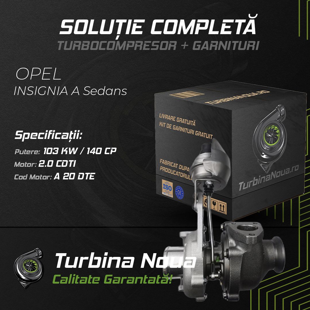 Turbina OPEL INSIGNIA A Sedans 2.0 CDTI 103 KW / 140 CP Noua - Image 2