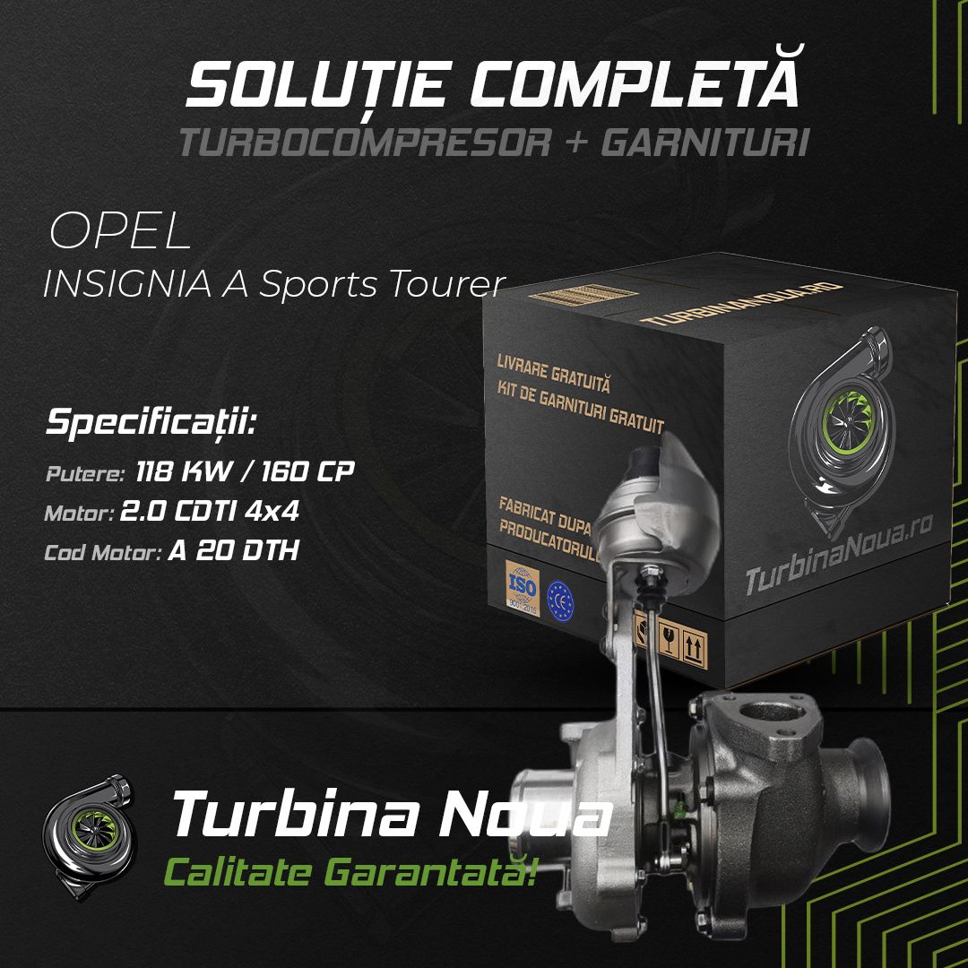 Turbina OPEL INSIGNIA A Sports Tourer 2.0 CDTI 4x4 118 KW / 160 CP Noua - Image 2