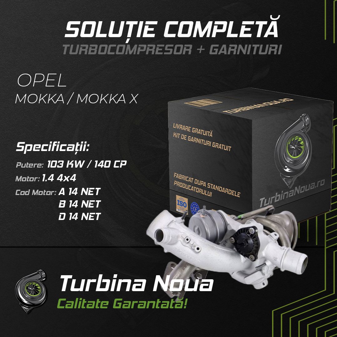 Turbina OPEL MOKKA / MOKKA X 1.4 4x4 103 KW / 140 CP Noua - Image 2