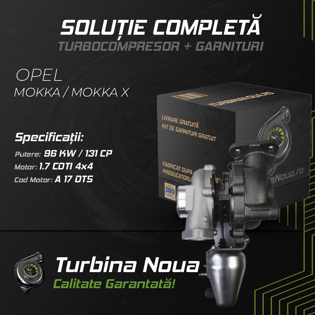 Turbina OPEL MOKKA / MOKKA X 1.7 CDTI 4x4 96 KW / 131 CP Noua - Image 2