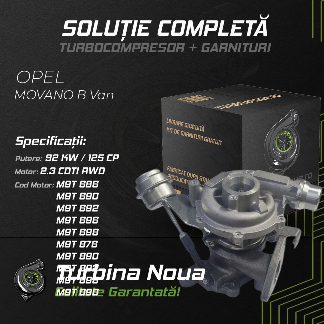Turbina OPEL MOVANO B Van 2.3 CDTI RWD 92 KW / 125 CP Noua - Image 2