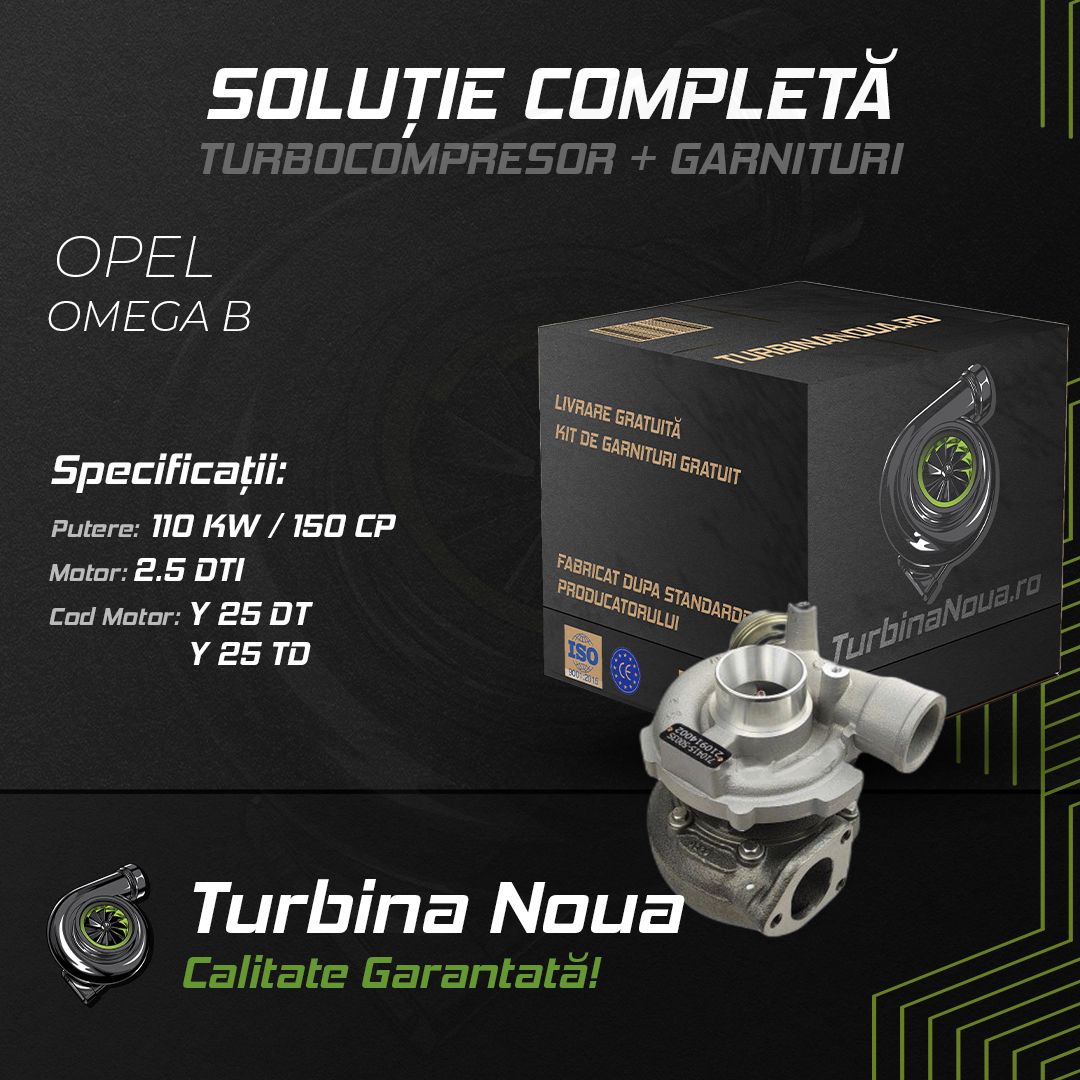 Turbina OPEL OMEGA B 2.5 DTI 110 KW / 150 CP Noua - Image 2