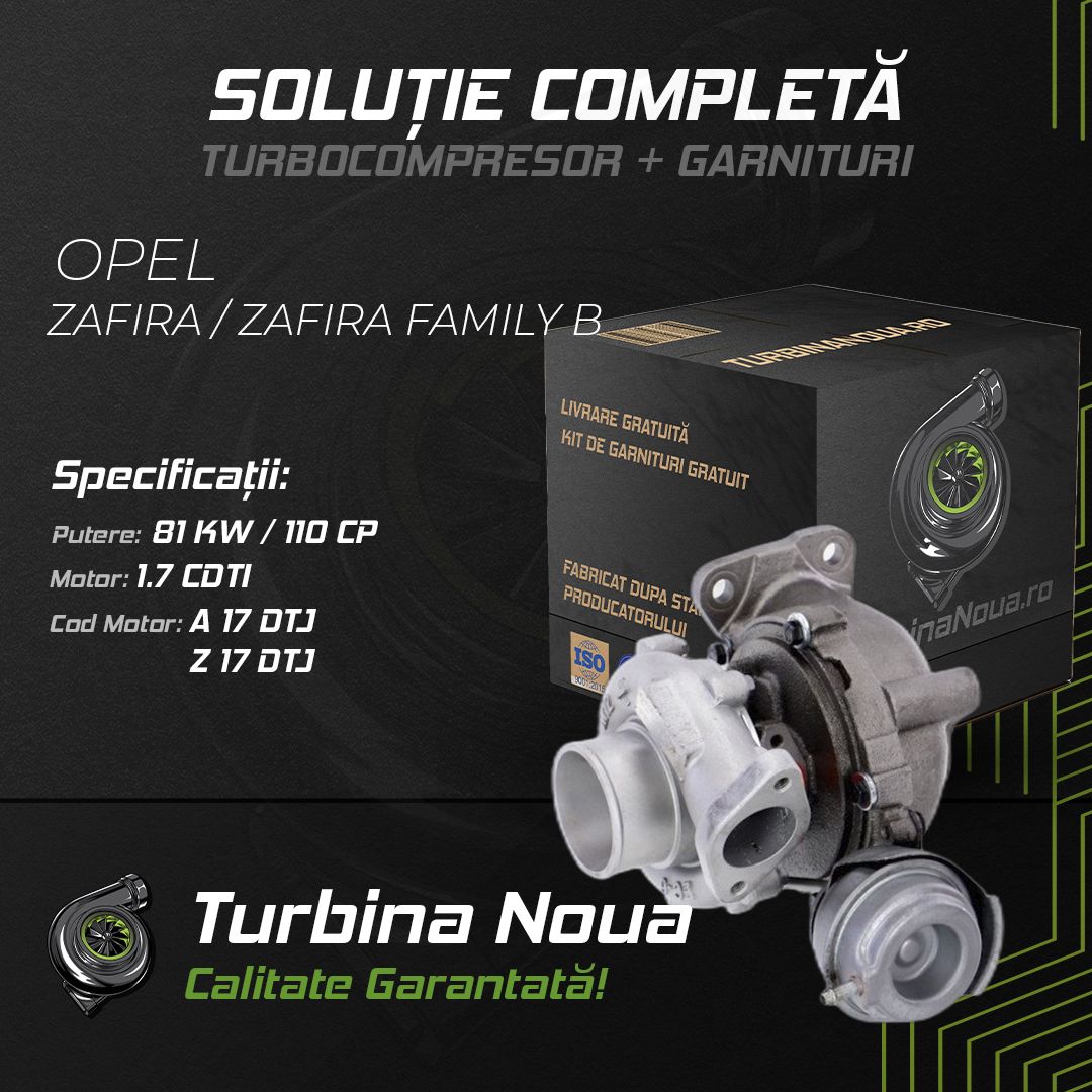 Turbina OPEL ZAFIRA / ZAFIRA FAMILY B 1.7 CDTI 81 KW / 110 CP Noua - Image 2