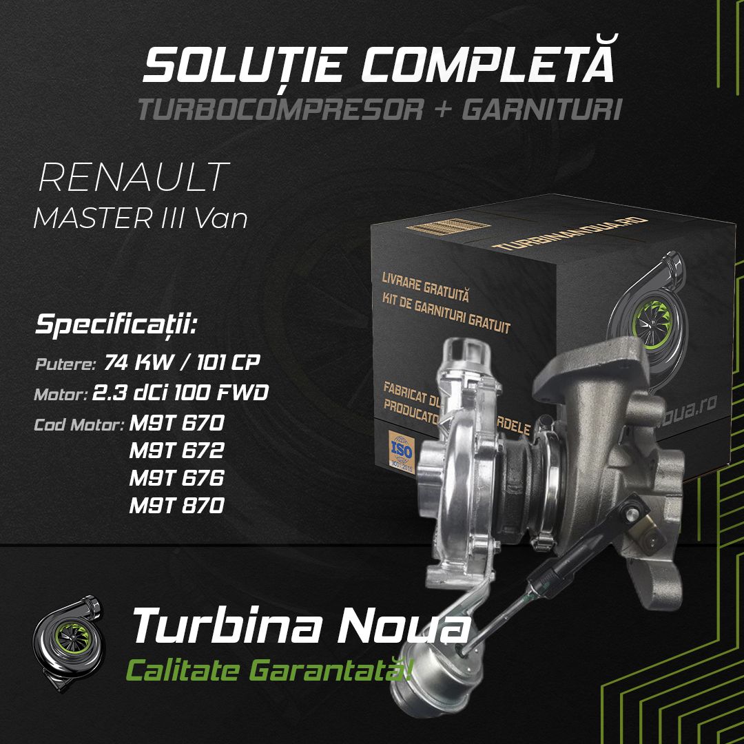 Turbina RENAULT MASTER III Van 2.3 dCi 100 FWD 74 KW / 101 CP Noua - Image 2
