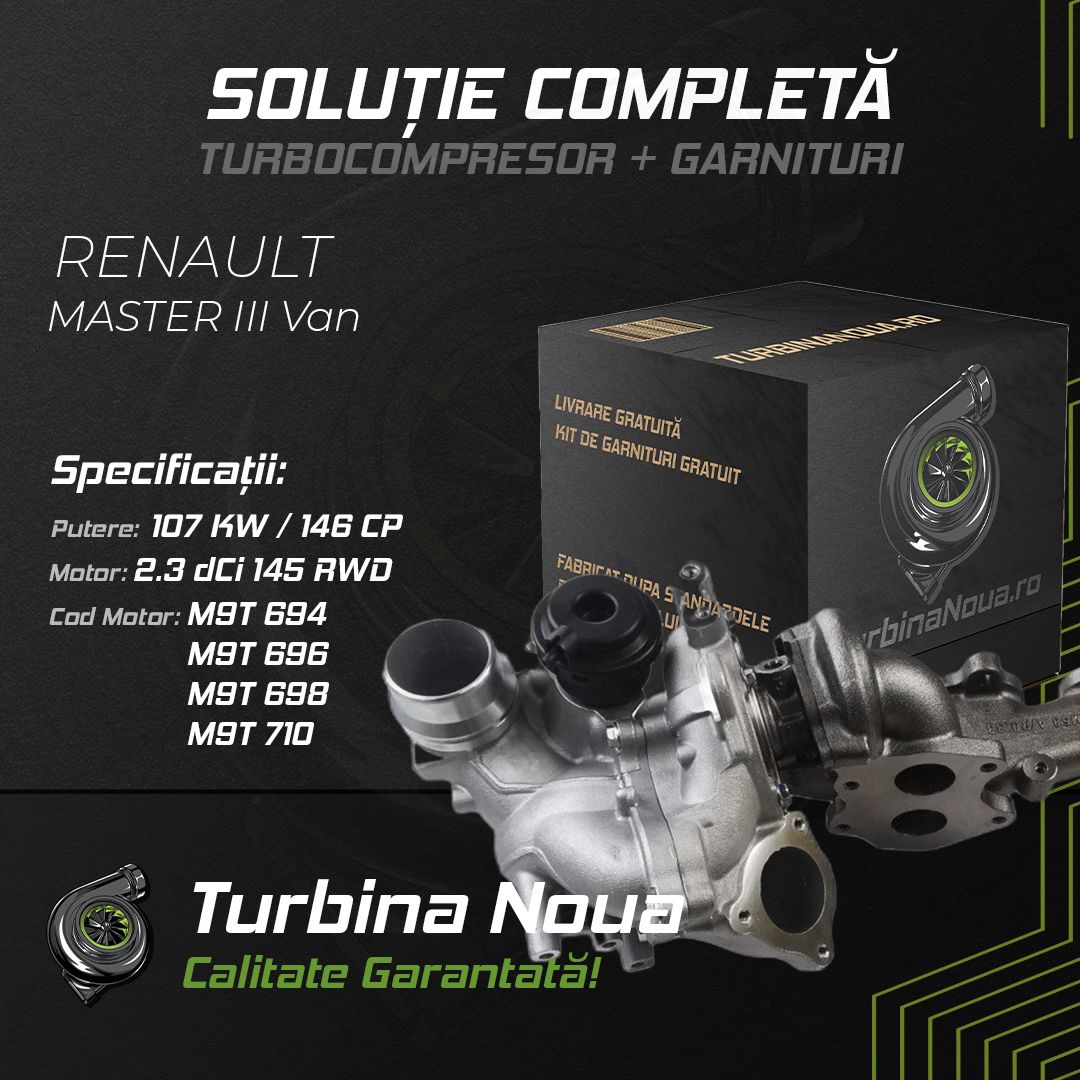 Turbina RENAULT MASTER III Van 2.3 dCi 145 RWD 107 KW / 146 CP Noua - Image 2