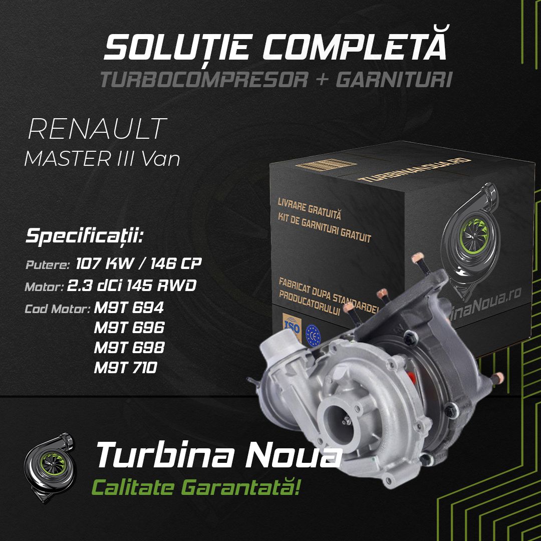 Turbina RENAULT MASTER III Van 2.3 dCi 145 RWD 107 KW / 146 CP Noua - Image 2