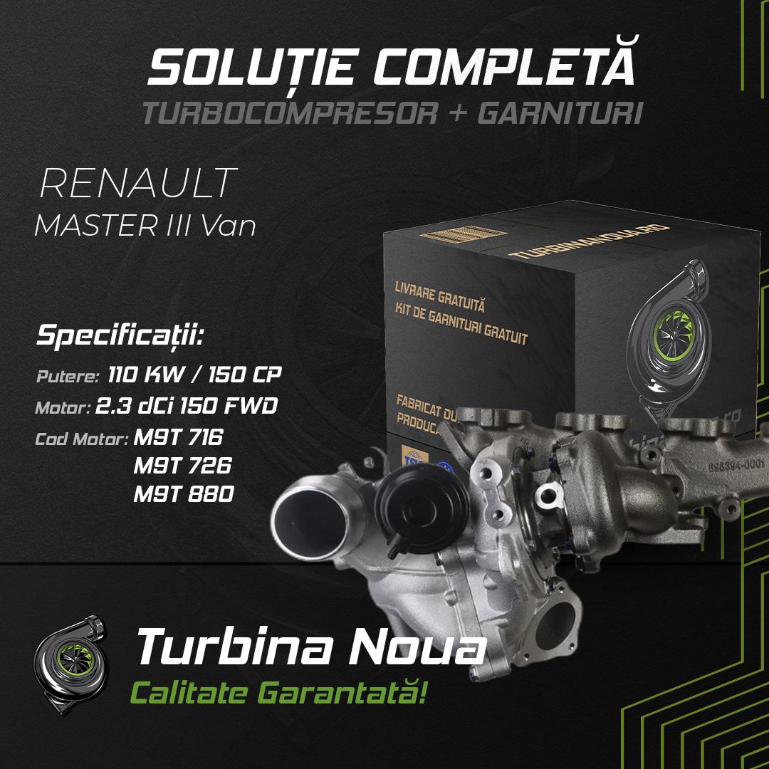 Turbina RENAULT MASTER III Van 2.3 dCi 150 FWD 110 KW / 150 CP Noua - Image 2