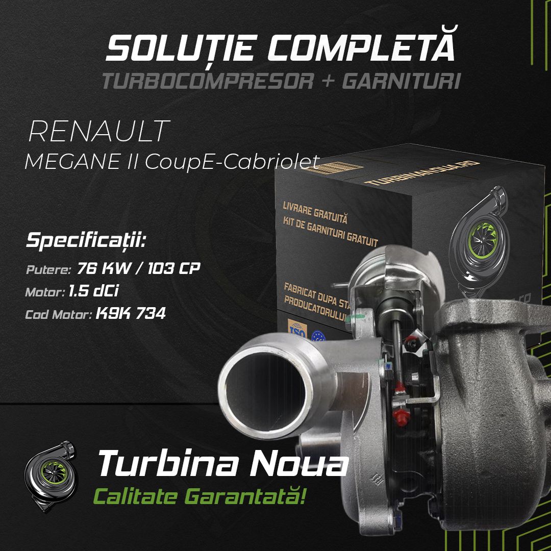Turbina RENAULT MEGANE II CoupE-Cabriolet 1.5 dCi 76 KW / 103 CP Noua - Image 2