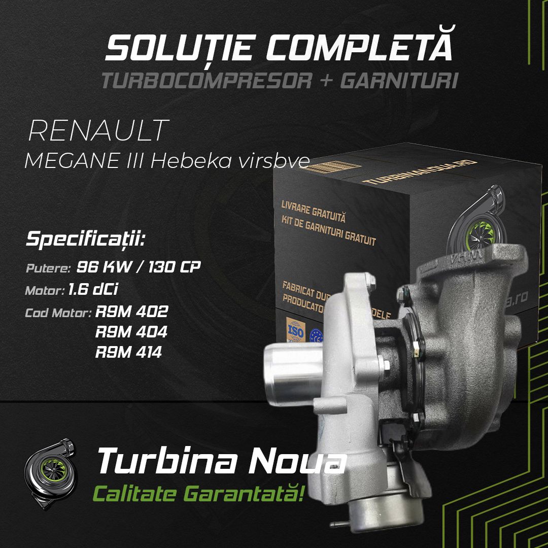 Turbina RENAULT MEGANE III Hebeka virsbve 1.6 dCi 96 KW / 130 CP Noua - Image 2