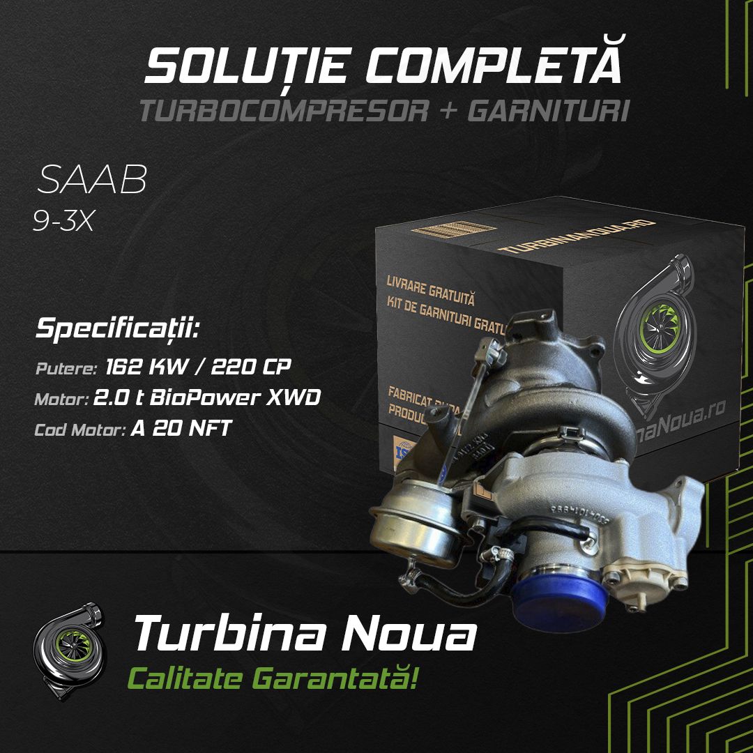 Turbina SAAB 9-3X 2.0 t BioPower XWD 162 KW / 220 CP Noua - Image 2