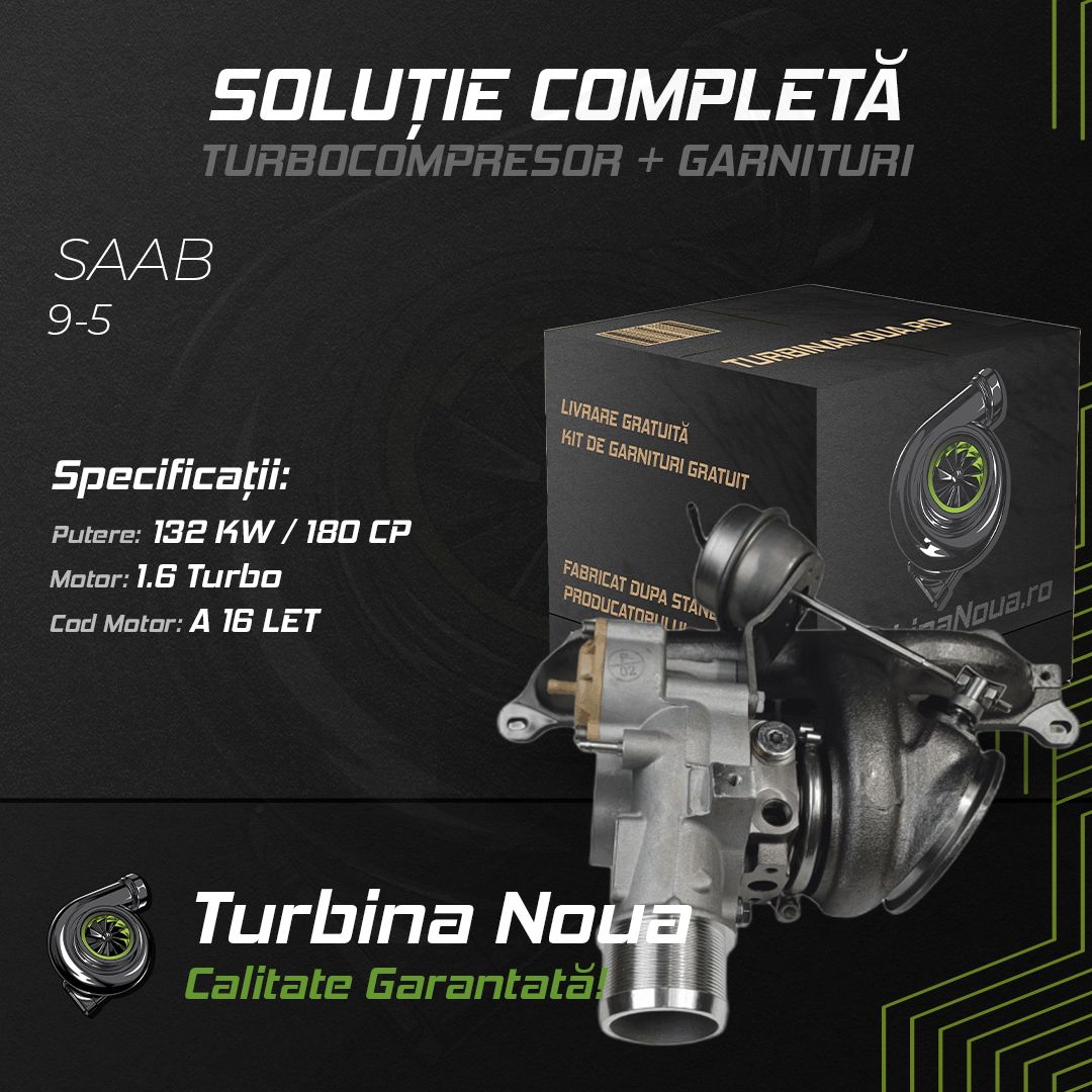 Turbina SAAB 9-5 1.6 Turbo 132 KW / 180 CP Noua - Image 2
