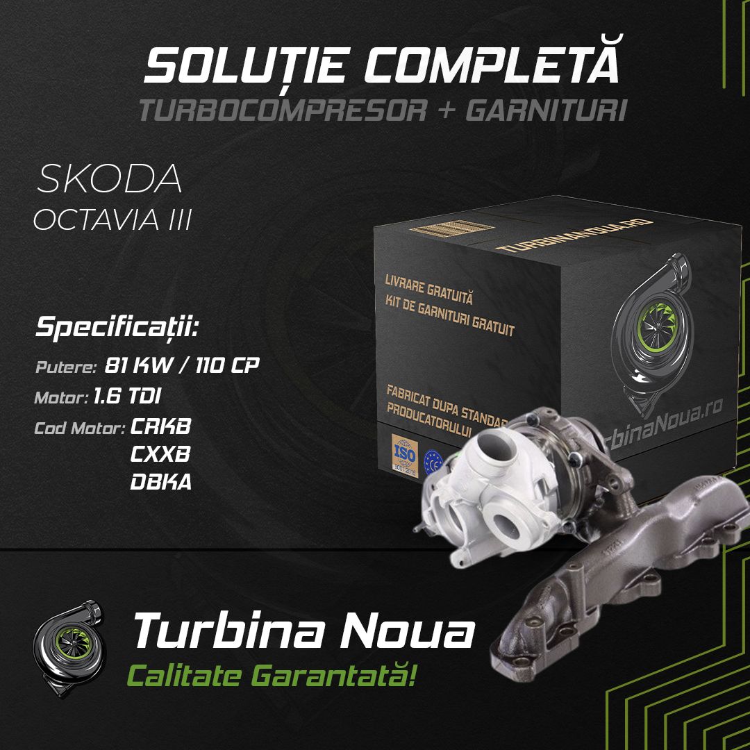Turbina SKODA OCTAVIA III 1.6 TDI 81 KW / 110 CP Noua - Image 2