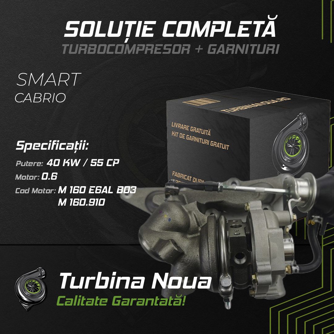 Turbina SMART CABRIO 0.6 40 KW / 55 CP Noua - Image 2