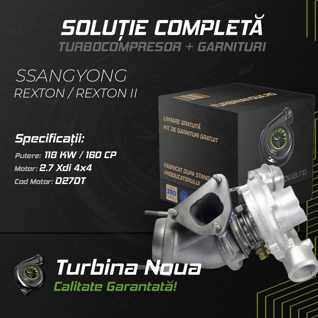 Turbina Noua SSANGYONG REXTON / REXTON II 2.7 Xdi 4x4 118 KW / 160 CP Noua - Image 2
