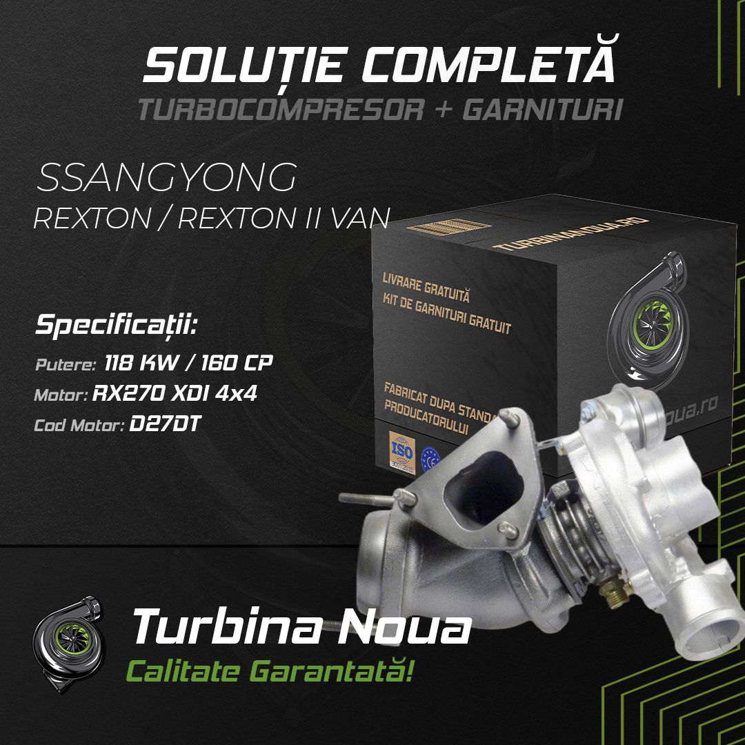 Turbina SSANGYONG REXTON / REXTON II VAN RX270 XDi 4x4 118 KW / 160 CP Noua - Image 2