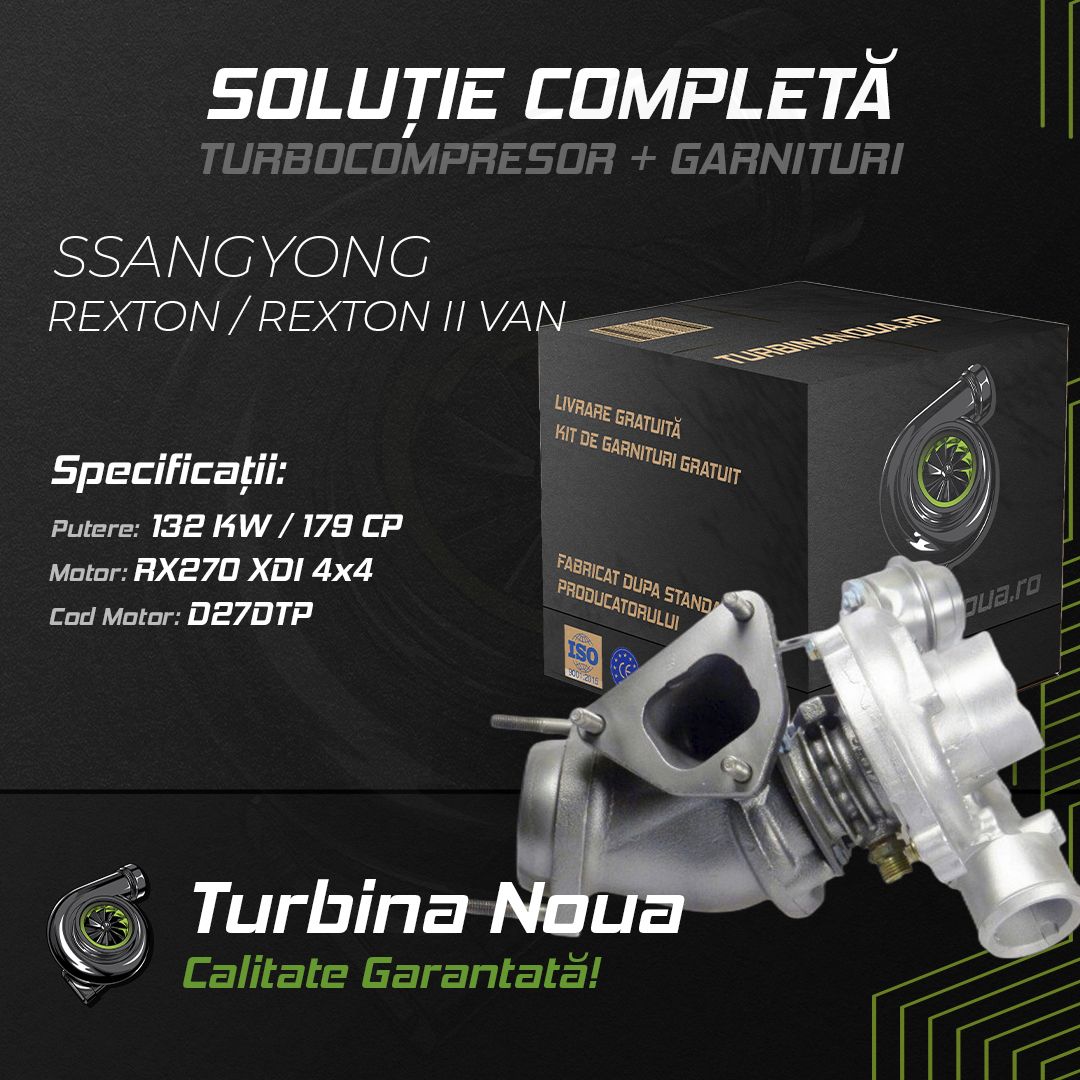 Turbina SSANGYONG REXTON / REXTON II VAN RX270 XDi 4x4 132 KW / 179 CP Noua - Image 2