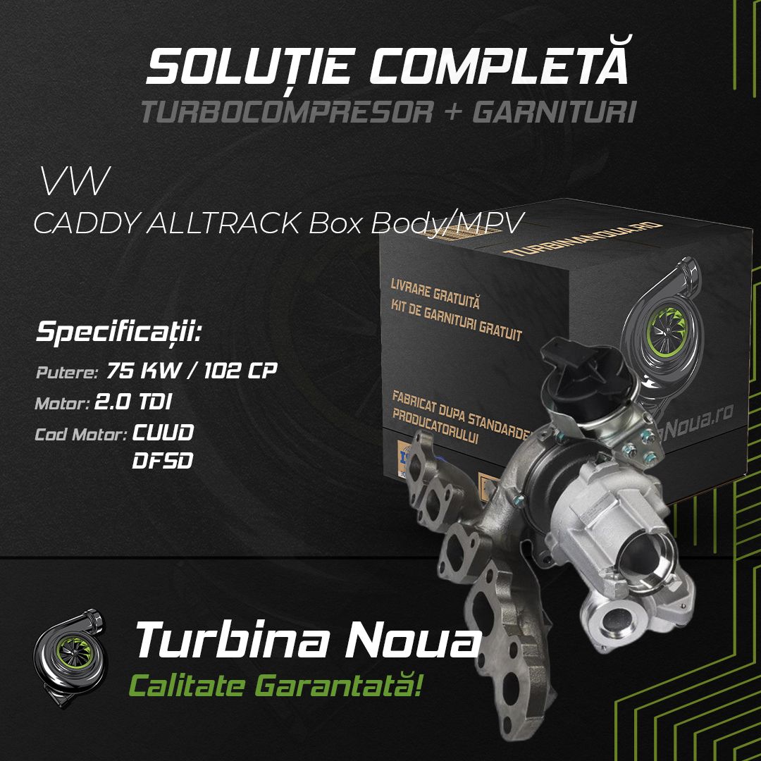 Turbina VW CADDY ALLTRACK Box Body/MPV 2.0 TDI 75 KW / 102 CP Noua - Image 2