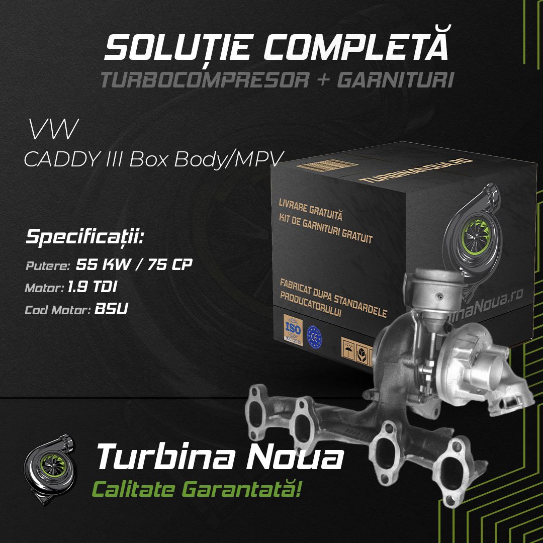 Turbina VW CADDY III Box Body/MPV 1.9 TDI 55 KW / 75 CP Noua - Image 2
