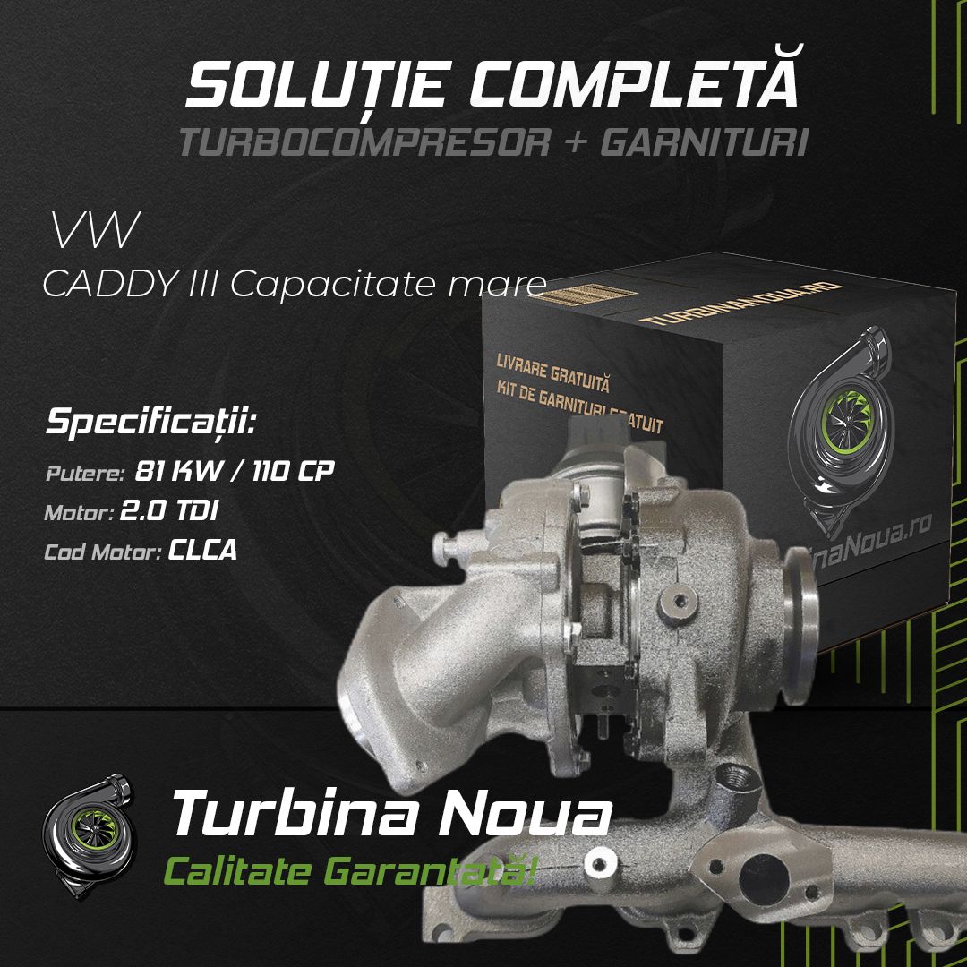 Turbina VW CADDY III Capacitate mare 2.0 TDI 81 KW / 110 CP Noua - Image 2