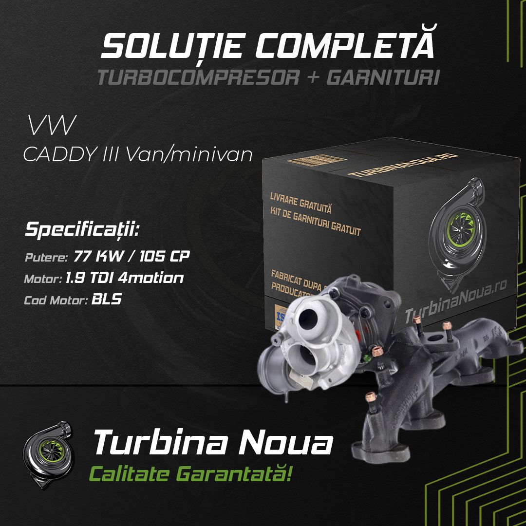 Turbina VW CADDY III Van/minivan 1.9 TDI 4motion 77 KW / 105 CP Noua - Image 2