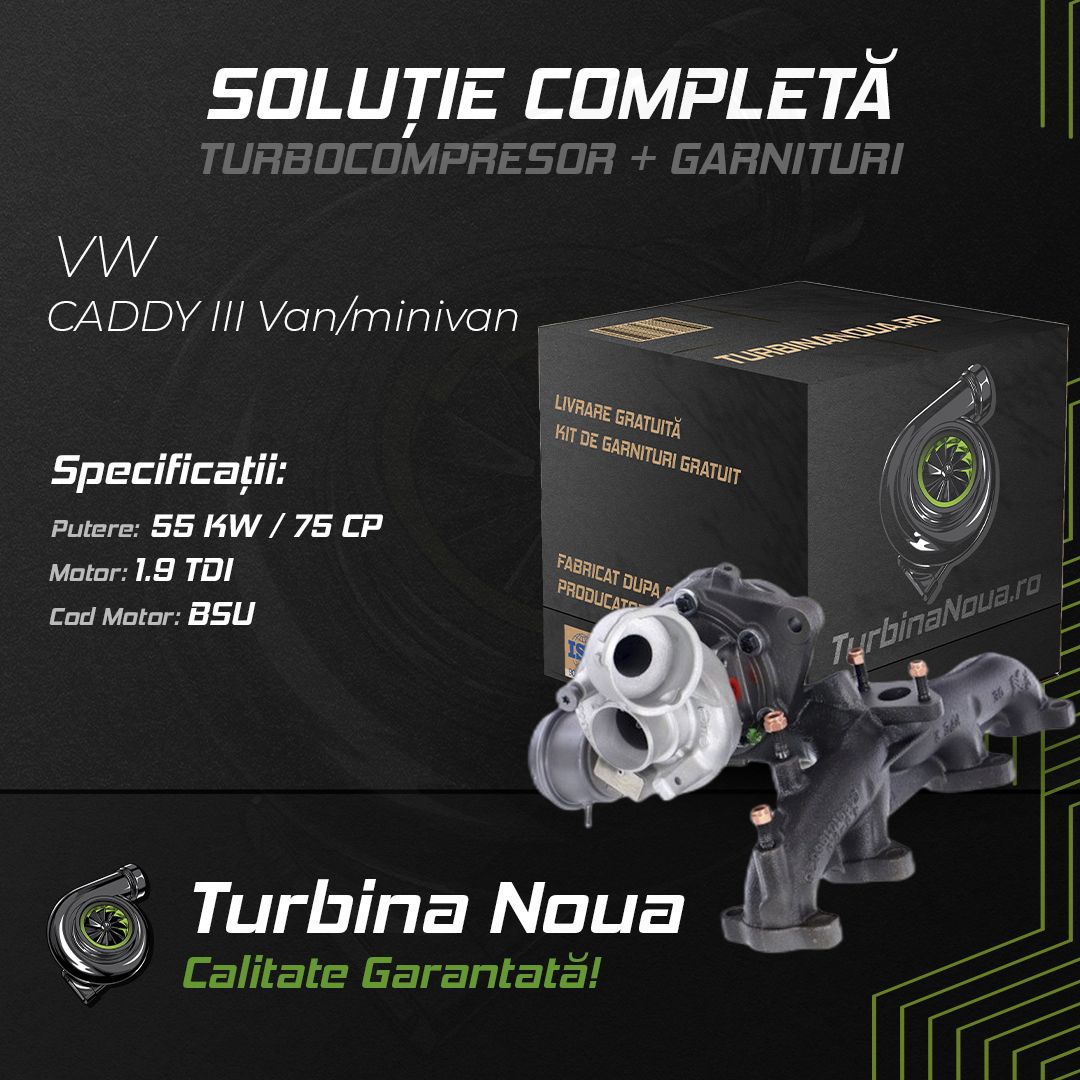 Turbina VW CADDY III Van/minivan 1.9 TDI 55 KW / 75 CP Noua - Image 2
