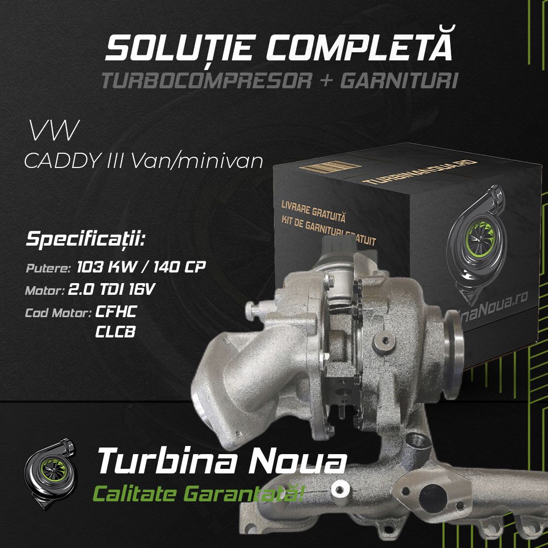 Turbina VW CADDY III Van/minivan 2.0 TDI 16V 103 KW / 140 CP Noua - Image 2
