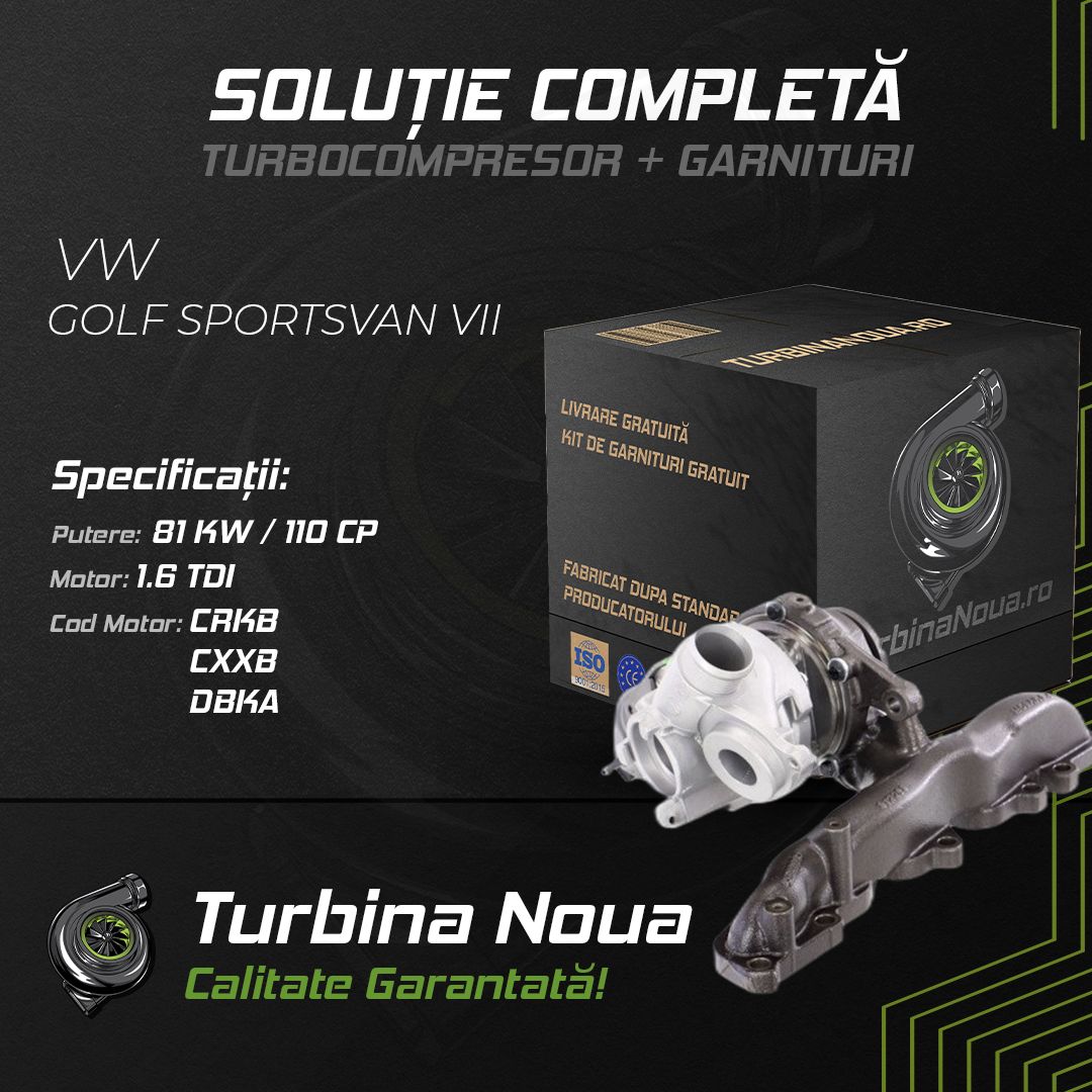 Turbina VW GOLF SPORTSVAN VII 1.6 TDI 81 KW / 110 CP Noua - Image 2