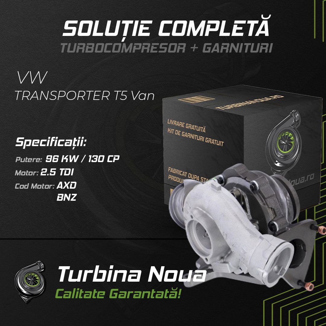 Turbina VW TRANSPORTER T5 Van 2.5 TDI 96 KW / 130 CP Noua - Image 2